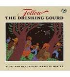 Follow the Drinking Gourd